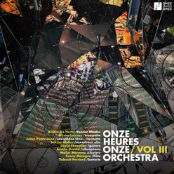 Onze Heures Onze Orchestra, vol. 3