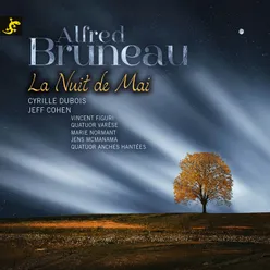 Alfred Bruneau La nuit de Mai