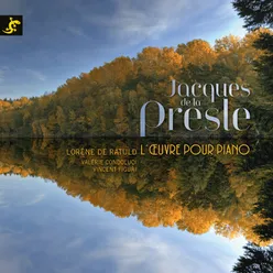 Jacques de La Presle L'œuvre pour piano