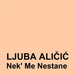 Nek' Me nestane