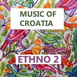 Music of croatia - ethno 2