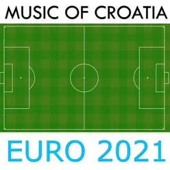 Music Of Croatia - Euro 2021