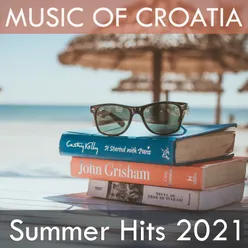 Music Of Croatia - Summer Hits 2021