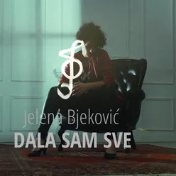 Dala Sam Sve