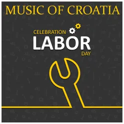 Music of Croatia: (Celebration) Labour Day