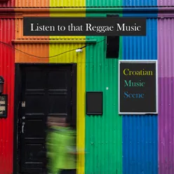 Croatian music scene - listen to that reggae music
