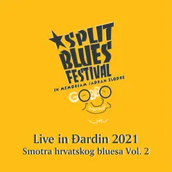 Split Blues Festival Smotra Hrvatskog Bluesa, Vol. 2, In Memoriam Jadran Zlodre Gobbo, Live In Đardin 2021