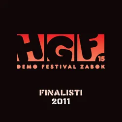 Hgf 15 - Finalisti 2011 Demo Festival Zabok