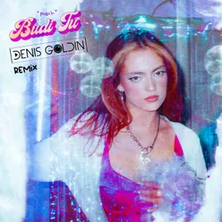 Budi Tu Denis Goldin Remix