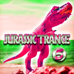 Jurassic Trance, Vol. 5