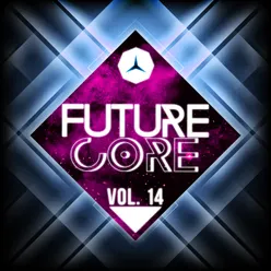 Future Core, Vol. 14
