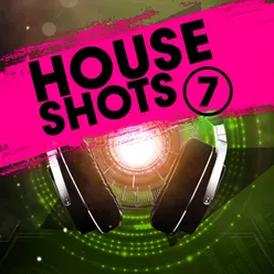 House Shots, Vol. 7