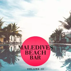 Maledives Beach Bar, Vol. 3