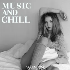 Music And Chill, Vol. 1