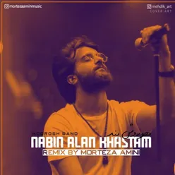 Nabin Alan Khastam (Remix)