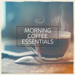 Morning Coffee Essentials, Vol. 1