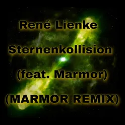 Sternenkollision (René Lienke feat. Marmor Remix)