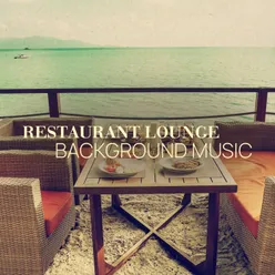 Restaurant Lounge Background Music, Vol. 2