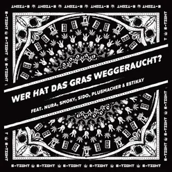 Wer hat das Gras weggeraucht