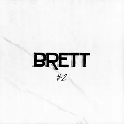 BRETT - EP#2