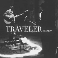 Traveler Session (Live Version)