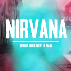 Nirvana (Mono & manuba S Remix)