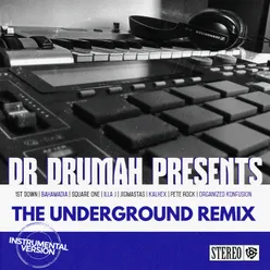 The Underground Remix ( Instrumentals)