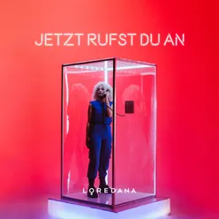 Jetzt rufst du an