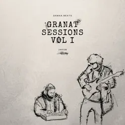Granat Sessions Vol. I