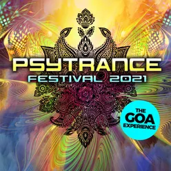 Psytrance Festival 2021: The Goa Experience