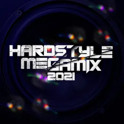 Hardstyle Megamix 2021