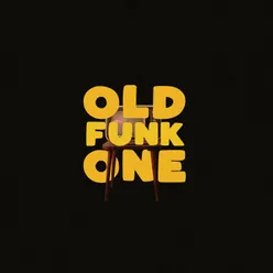 Old Funk One