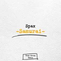 Samurai Tony Crisp Remix