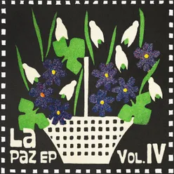 La Paz EP Vol. IV