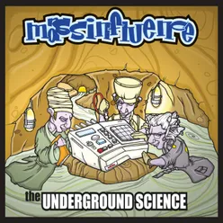 The Underground Science