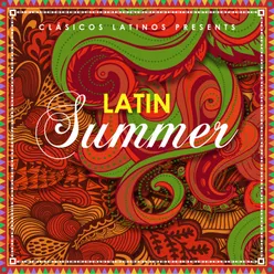 Clásicos Latinos Presents: Latin Summer