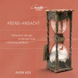 Abend-Andacht Reflections on the Thirty-Year War in Poetry and Music