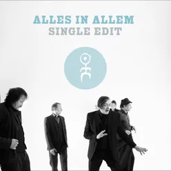 Alles in Allem Single Edit