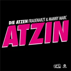 Atzin Atzen Musik Mix