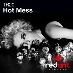 Hot Mess Original Mix