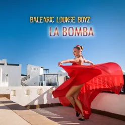 La Bomba Original Mix
