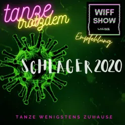 Schlager 2020 - Tanze wenigstens Zuhause