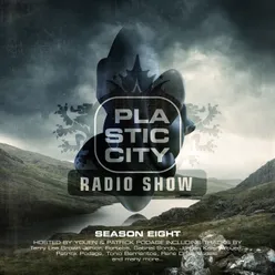 Plastic City Radio Show Season Eight