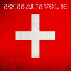 Swiss Alps Vol. 10