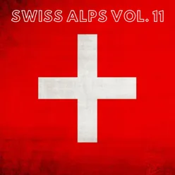 Swiss Alps Vol. 11