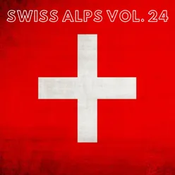 Swiss Alps Vol. 24