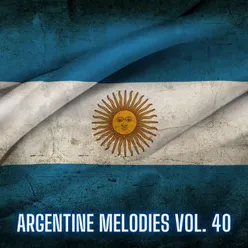 Argentine Melodies Vol. 40