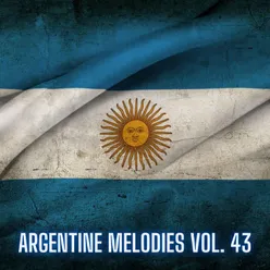 Argentine Melodies Vol. 43