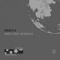 Tres Chic Remixes