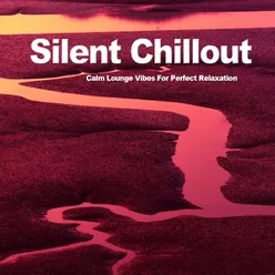 Silent Chillout